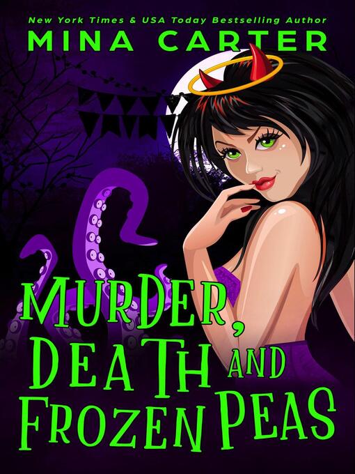 Title details for Murder, Death and Frozen Peas by Mina Carter - Available